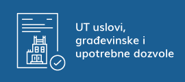 UT uslovi, gradjevinske i upotrebne dozvole